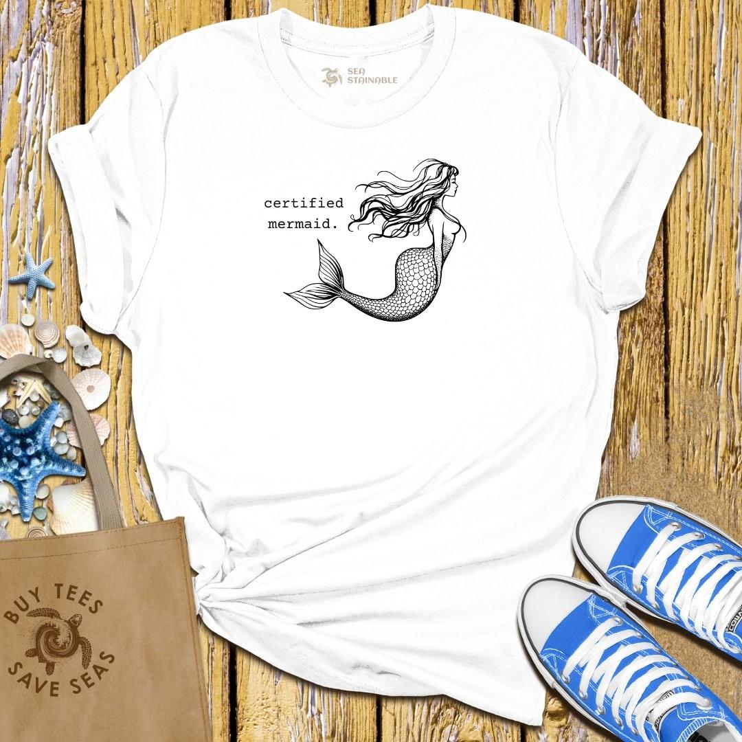 T-Shirt White / S Certified Mermaid T Shirt